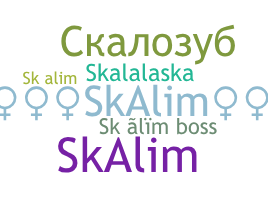 Nickname - Skalim