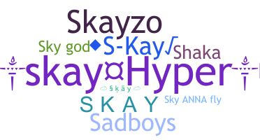 Nickname - SKAY
