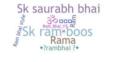 Nickname - Rambhai