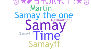 Nickname - SaMay