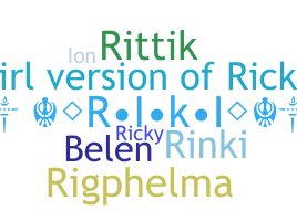 Nickname - Rikki