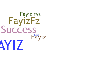 Nickname - fayiz