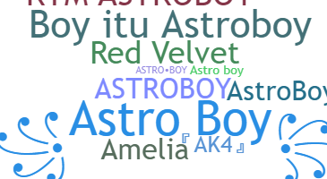 Nickname - Astroboy