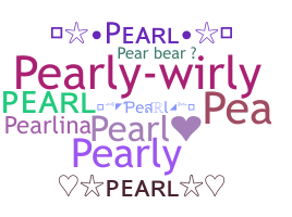 Nickname - Pearl
