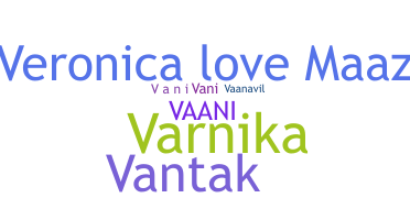Nickname - Vaani