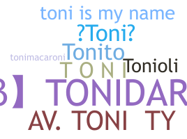 Nickname - Toni