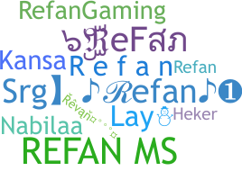 Nickname - ReFan