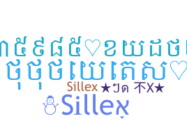 Nickname - sillex
