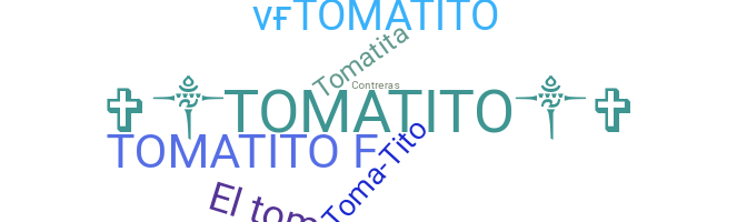 Nickname - Tomatito