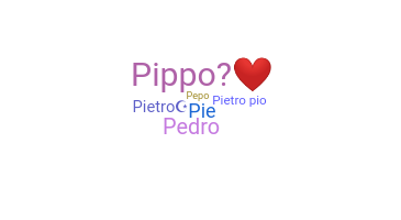 Nickname - Pietro
