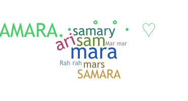 Nickname - Samara