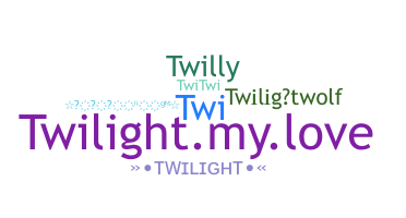 Nickname - Twilight