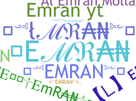 Nickname - Emran