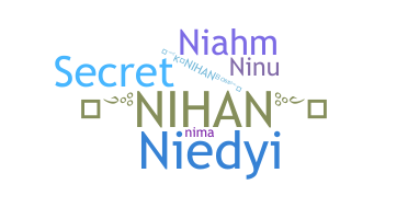 Nickname - Nihan