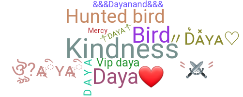 Nickname - Daya
