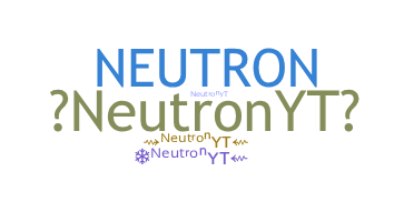 Nickname - NeutronYT