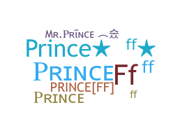 Nickname - PrinceFF
