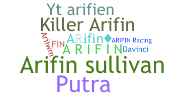 Nickname - Arifin