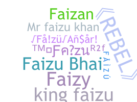 Nickname - Faizu
