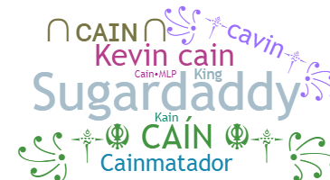 Nickname - Cain