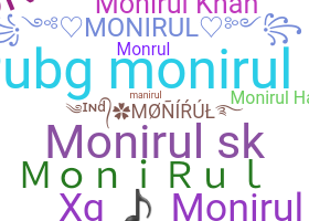 Nickname - Monirul