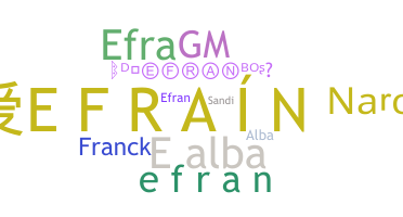 Nickname - efran