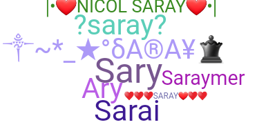 Nickname - Saray