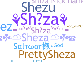 Nickname - Sheza
