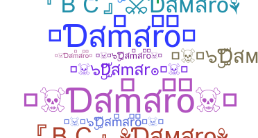 Nickname - Damaro