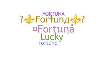 Nickname - Fortuna