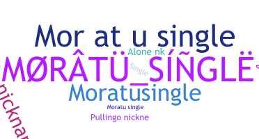Nickname - MoratuSingle
