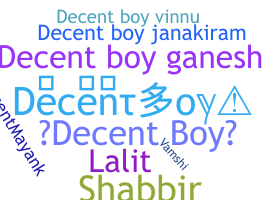 Nickname - decentboy