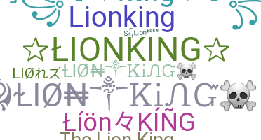 Nickname - LIONKING