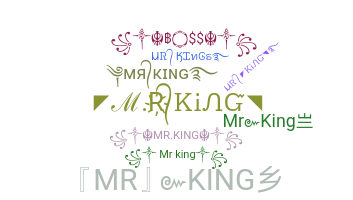Nickname - MrKing