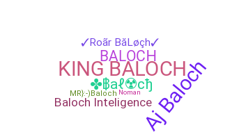 Nickname - Baloch