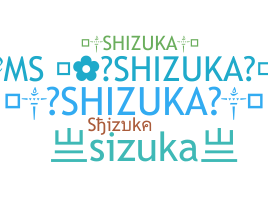 Nickname - Shizuka