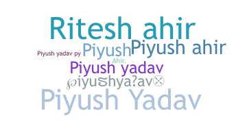 Nickname - piyushyadav