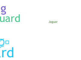 Nickname - JAGUARD