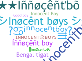 Nickname - innocentboy