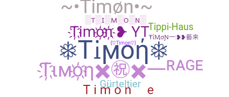 Nickname - Timon