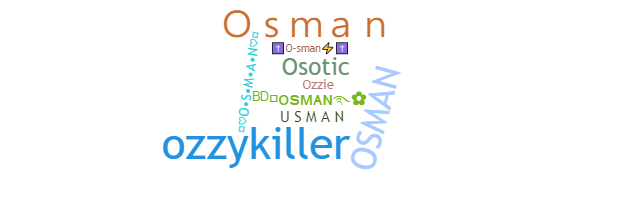 Nickname - Osman
