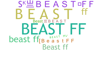 Nickname - BeastFF