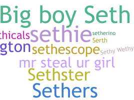 Nickname - Seth