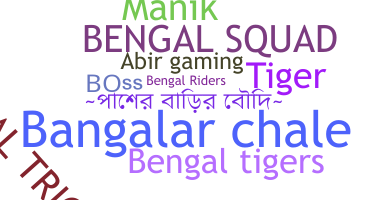 Nickname - Bengal
