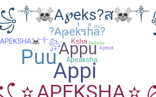 Nickname - Apeksha
