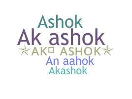 Nickname - AkAshok