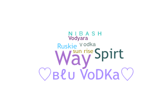 Nickname - Vodka