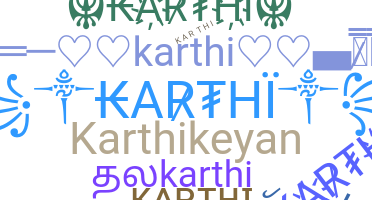 Nickname - Karthi