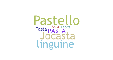 Nickname - Pasta
