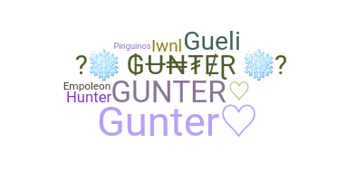 Nickname - Gunter